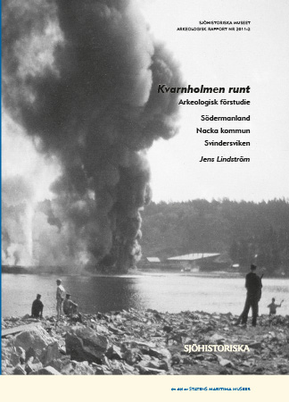 2011:2 Kvarnholmen runt - arkeologisk förstudie (pdf)
