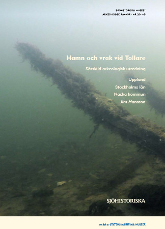2011:5 Hamn och vrak vid Tollare - särskild arkeologisk utredning (pdf)