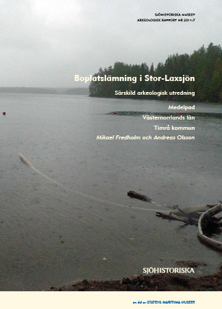 2011:7 Boplatslämning i Stor-Laxsjön - särskild arkeologisk utredning (pdf)