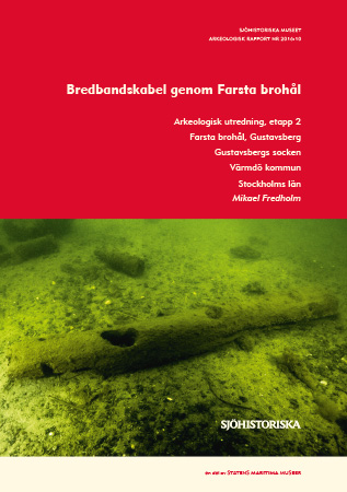 2016:10 Bredbandskabel genom Farsta brohål (pdf)