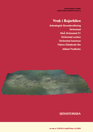 2017:6 Vrak i Bojarkilen (pdf)