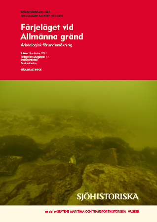 2018:8 Färjeläget vid Allmänna gränd (pdf)