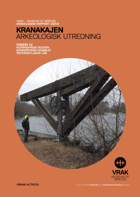 2021:8 Kranakajen Arkeologisk utredning (pdf)