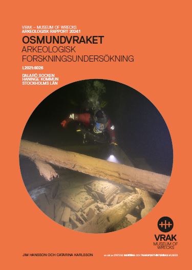 Arkeologisk rapport 2024:1 Osmundvraket arkeologisk forskningsundersökning (pdf)