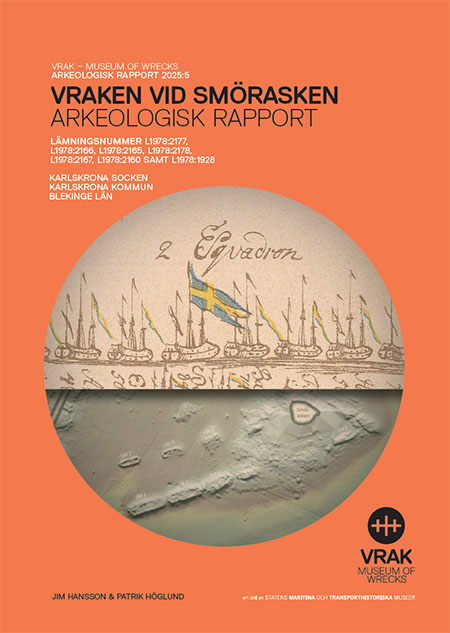 Arkeologisk rapport 2025:5 Vraken vid Smörasken